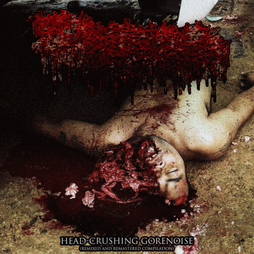 Head​-​crushing Gorenoise